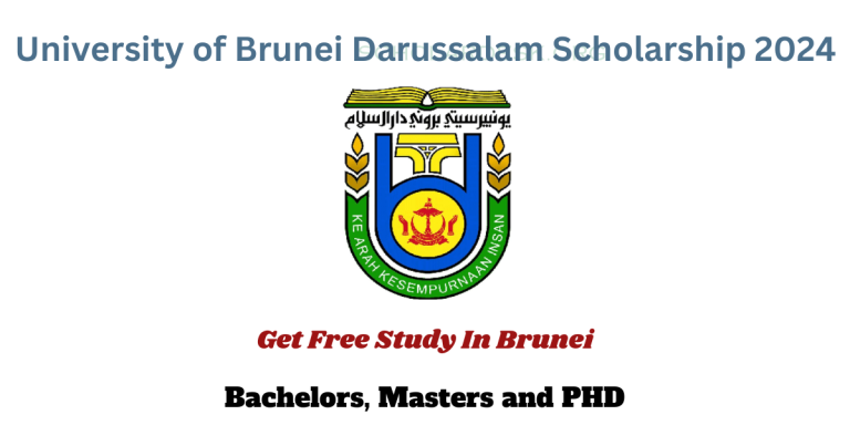 UNIVERSITY OF BRUNEI DARUSSALAM SCHOLARSHIP 2024 IN BRUNEI
