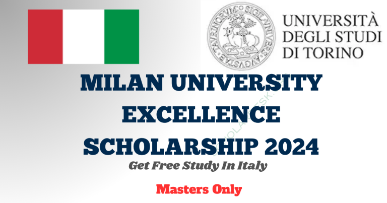 MILAN UNIVERSITY EXCELLENCE SCHOLARSHIP 2024 IN ITALY