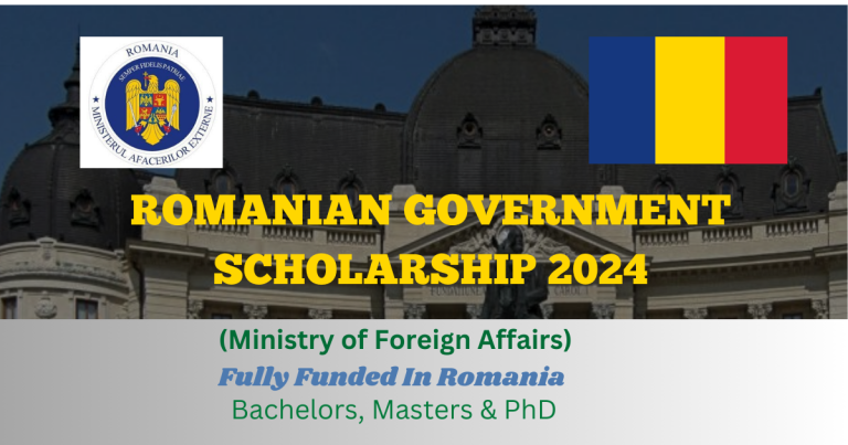 ROMANIA GOVERNMENT SCHOLARSHIPS 2024 IN ROMANIA