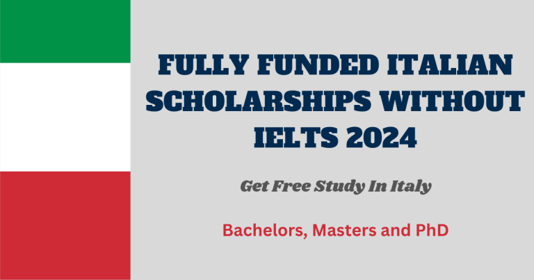 FULLY FUNDED ITALIAN SCHOLARSHIP WITHOUT IELTS 2024
