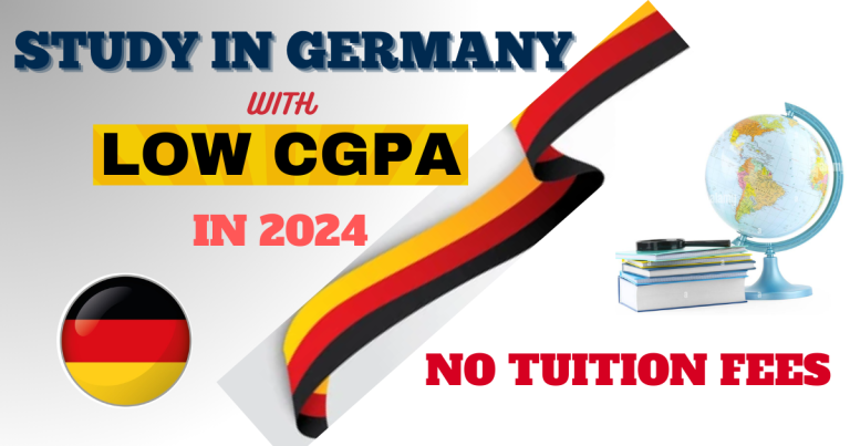 STUDY IN GERMANY WITH LOW CGPA IN 2024 (NO TUITION FEE)