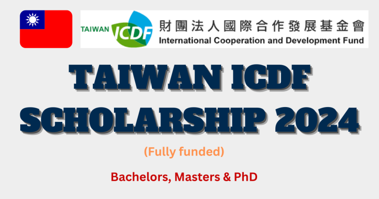 TAIWAN ICDF SCHOLARSHIP 2024 (FULLY FUNDED)