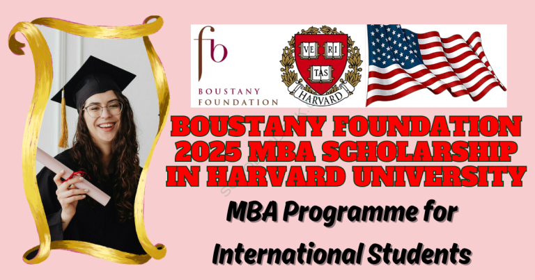 BOUSTANY FOUNDATION MBA SCHOLARSHIP FOR INTERNATIONAL STUDENTS AT HARVARD UNIVERSITY 2025