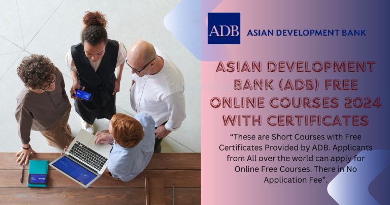 ASIAN DEVELOPMENT BANK (ADB) FREE ONLINE COURSES 2023-24 WITH CERTIFICATES