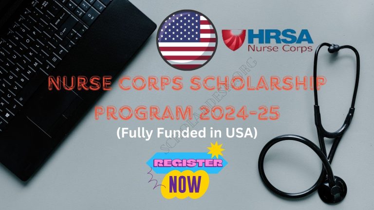 NURSE CORPS SCHOLARSHIP PROGRAM 2024-25 IN USA (FULLY FUNDED)